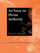 An Essay on Divine Authority (Cornell Studies in the Philosophy of Religion)