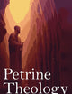 Petrine Theology