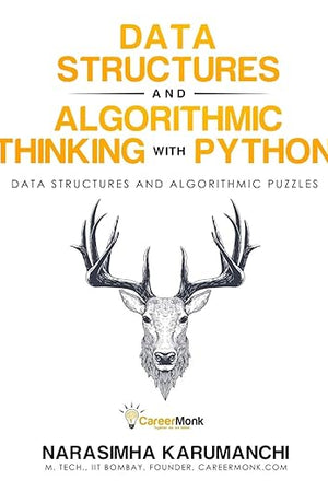 Data Structure and Algorithmic Thinking with Python: Data Structure and Algorithmic Puzzles