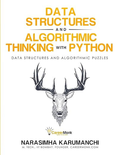 Data Structure and Algorithmic Thinking with Python: Data Structure and Algorithmic Puzzles