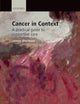 Cancer in Context: A Practical Guide to Supportive Care