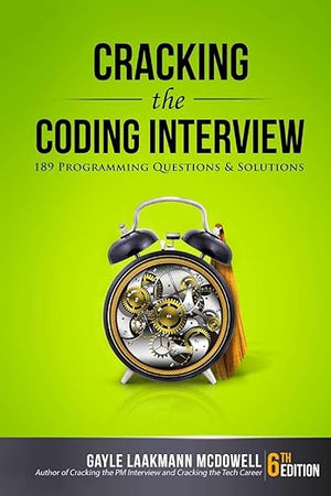 Cracking the Coding Interview: 189 Programming Questions and Solutions