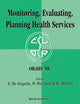 Monitoring, Evaluating, Planning Health Services - Proceedings of the 24th Meeting of the European Working Group on Operational Research Applied to Health Services