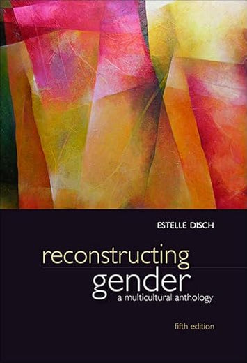 Reconstructing Gender: A Multicultural Anthology