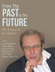 From the Past to the Future: The Legacy of Lev Lipatov