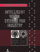 Intelligent Vision Systems for Industry
