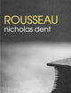 Rousseau (The Routledge Philosophers)