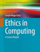 Ethics in Computing: A Concise Module (Undergraduate Topics in Computer Science)