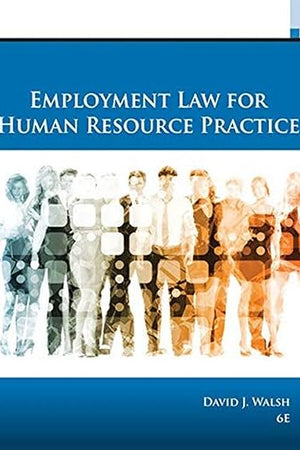 Employment Law for Human Resource Practice (MindTap Course List)