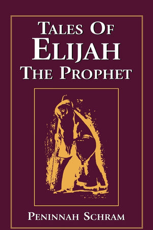 Tales of Elijah the Prophet