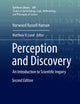 Perception and Discovery: An Introduction to Scientific Inquiry (Synthese Library, 389)