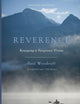 Reverence: Renewing a Forgotten Virtue