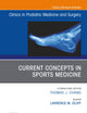 Current Concepts in Sports Medicine, An Issue of Clinics in Podiatric Medicine and Surgery (The Clinics: Orthopedics, Volume 40-1)