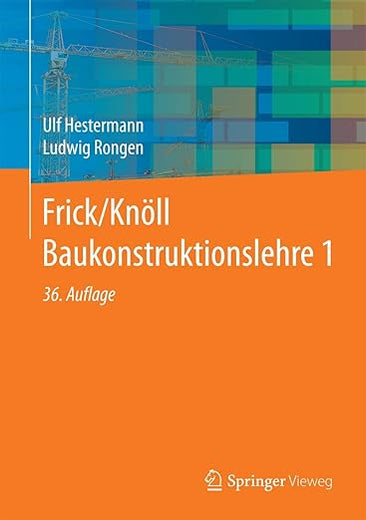 Frick/Knöll Baukonstruktionslehre 1 (German Edition)