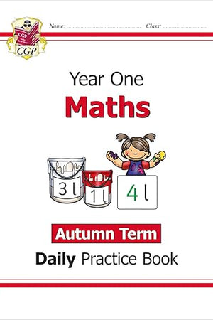 New KS1 Maths Daily Practice Book: Year 1 - Autumn Term: perfect for catch-up and learning at home (CGP KS1 Maths)