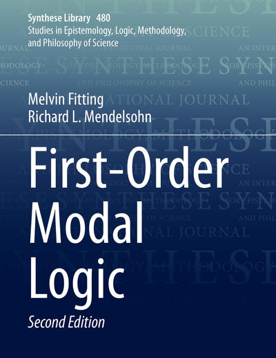 First-Order Modal Logic (Synthese Library, 480)
