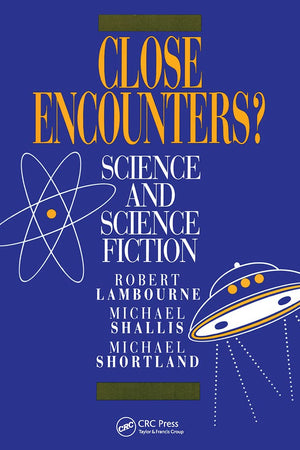 Close Encounters?: Science and Science Fiction