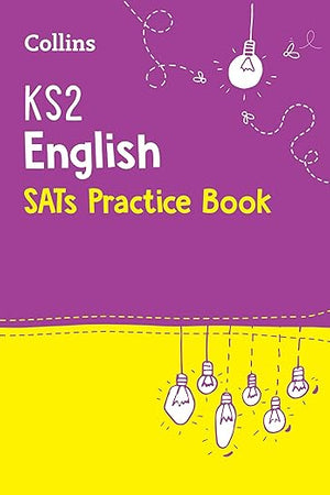 Collins KS2 Sats Revision and Practice - New 2014 Curriculum Edition ― KS2 English: Practice Workbook