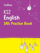 Collins KS2 Sats Revision and Practice - New 2014 Curriculum Edition ― KS2 English: Practice Workbook