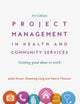Project Management in Health and Community Services