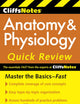 CliffsNotes Anatomy & Physiology Quick Review, 2ndEdition (Cliffsnotes Quick Review)