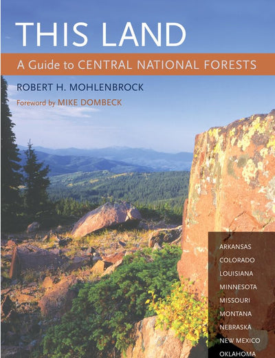 This Land: A Guide to Central National Forests
