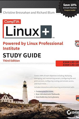 CompTIA Linux+ Powered by Linux Professional Institute: Exam LX0-103 and Exam LX0-104