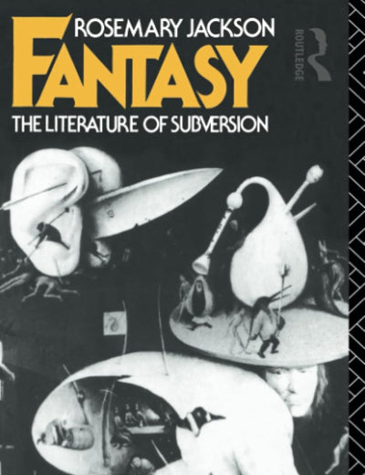 Fantasy: The Literature of Subversion (New Accents) (Volume 0)