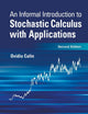 Informal Introduction To Stochastic Calculus With Applications, An (second Edition)