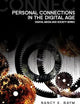 Personal Connections in the Digital Age