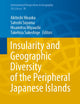Insularity and Geographic Diversity of the Peripheral Japanese Islands (International Perspectives in Geography, 18)