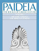 PAIDEA VOL 1 2E ARCHAIC GREECE: The Ideals of Greek Culture Volume I: Archaic Greece: The Mind of Athens