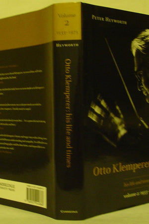 Otto Klemperer: Volume 2, 1933–1973: His Life and Times (Otto Klemperer, His Life and Times)