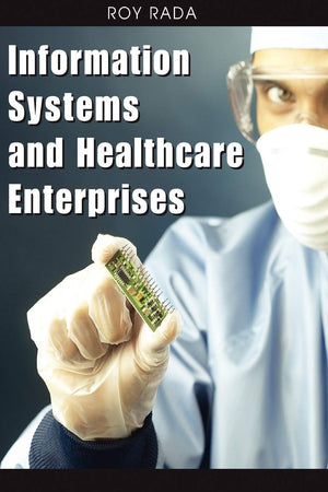 Information Systems and Healthcare Enterprises