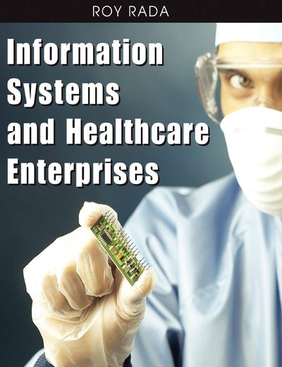 Information Systems and Healthcare Enterprises