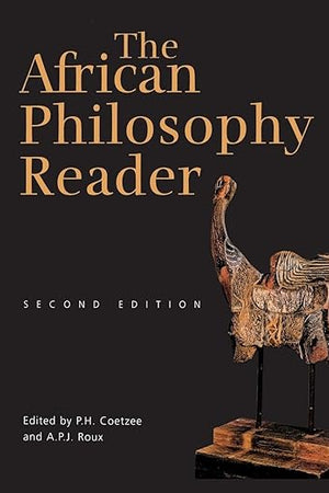 The African Philosophy Reader