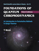 FOUNDATIONS OF QUANTUM CHROMODYNAMICS: AN INTRODUCTION TO PERTURBATIVE METHODS IN GAUGE THEORIES (3RD EDITION) (World Scientific Lecture Notes in Physics)