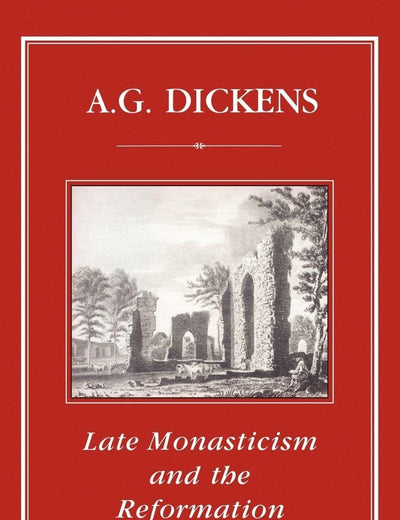 Late Monasticism and Reformation