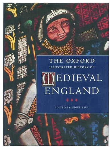 The Oxford Illustrated History of Medieval England
