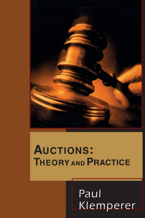 Auctions: Theory and Practice (The Toulouse Lectures in Economics)