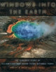 Windows into the Earth: The Geologic Story of Yellowstone and Grand Teton National Parks