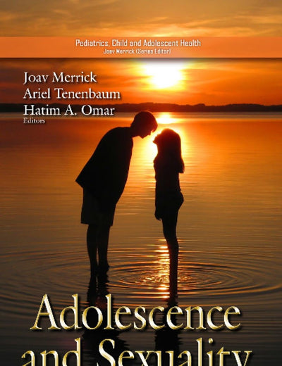 Adolescence and Sexuality: International Perspectives (Pediatrics, Child and Adolescent Health)