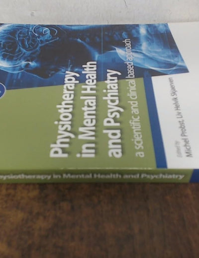 Physiotherapy in Mental Health and Psychiatry: a scientific and clinical based approach
