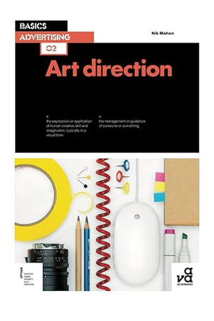 Basics Advertising 02: Art Direction