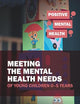 Meeting the Mental Health Needs of Young Children 0-5 Years (Positive Mental Health)