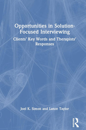 Opportunities in Solution-Focused Interviewing