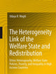 The Heterogeneity Link of the Welfare State and Redistribution: Ethnic Heterogeneity, Welfare State Policies, Poverty, and Inequality in High Income Countries