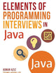 Elements of Programming Interviews in Java: The Insiders' Guide