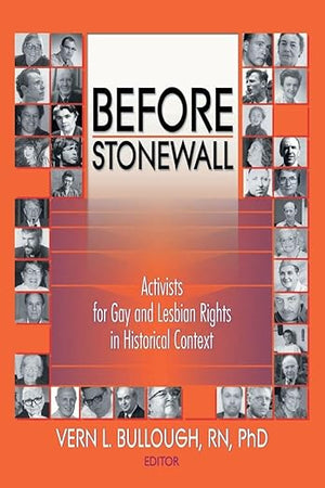 Before Stonewall (Haworth Gay & Lesbian Studies)