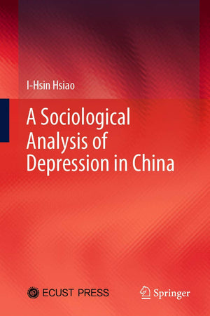 A Sociological Analysis of Depression in China